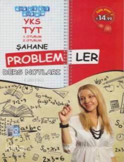 Akıllı Adam Yks Tyt Şahane Problemler Ders Notları 1. Ve 2. Oturum