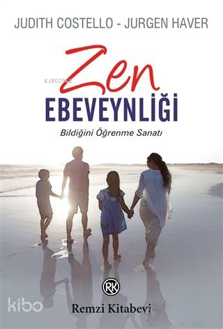 Zen Ebeveynliği- Judith Costello