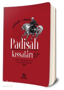 Padişah Kıssaları; Padişah-ı Alişan