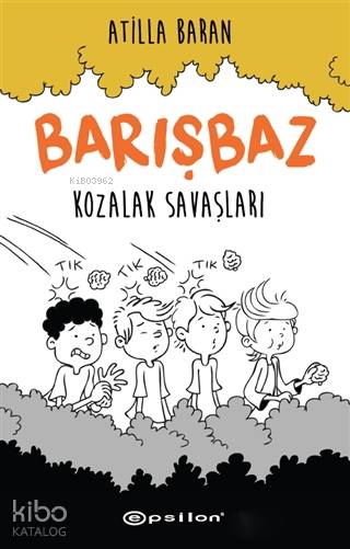 Barışbaz: Kozalak Savaşları - Atilla Baran
