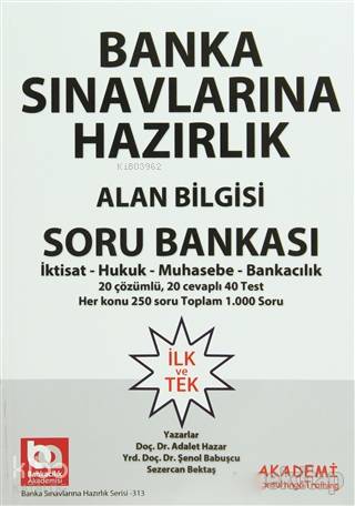 Banka Sınavlarına Hazırlık Alan Bilgisi Soru Bankası; Banka Sınavlarına Hazırlık Alan Bilgisi Soru Bankası