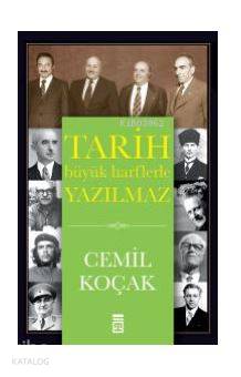 Tarih Büyük Harflerle Yazılmaz