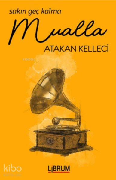 Sakın Geç Kalma Mualla