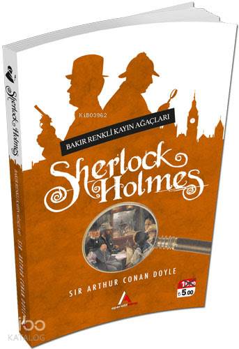 Bakır Renkli Kayın Ağaçları - Sherlock Holmes