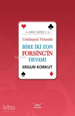 Ustalaşma Yolunda Bire İki Zon Forsing'in Devamı