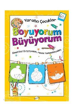 Yaratıcı Çocuklar Boyuyorum Büyüyorum 6 Yaş