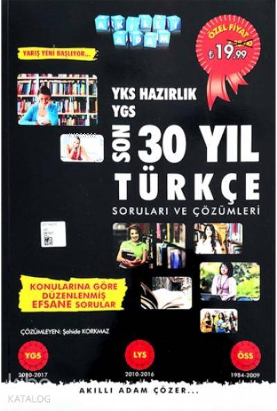 Akıllı Adam Yks Hazırlık Son 30 Yıl Türkçe Soruları Ve Çözümleri
