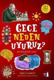 Gece Neden Uyuruz?Beynimizdeki Saat - Reşit Canbeyli
