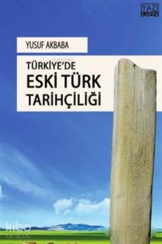 Türkiye'de Eski Türk Tarihçiliği
