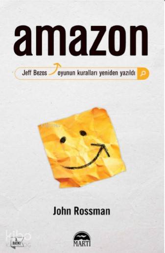 Amazon - John Rossman ile Jeff Bezos'un Başarı Stratejileri 224 Sayfa