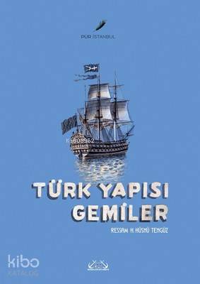 Türk Yapısı Gemiler