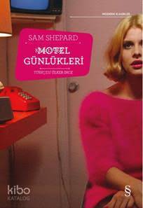 Motel Günlükleri - Sam Shepard