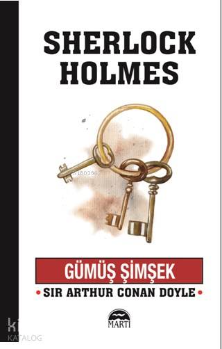 Gümüş Şimşek - Sir Arthur Conan Doyle