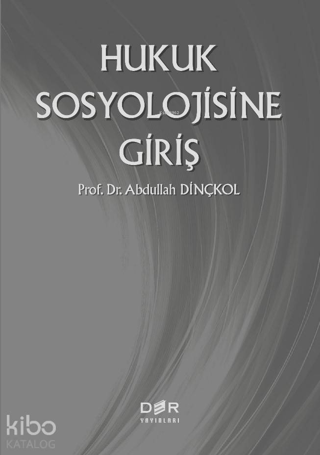 Hukuk Sosyolojisine Giriş