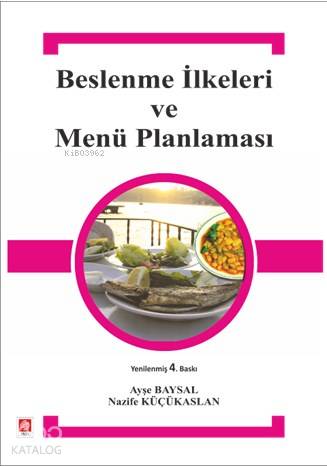 Beslenme İlkeleri ve Menü Planlaması