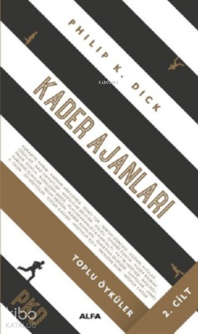 Kader Ajanları 2. Cilt; Toplu Öyküler