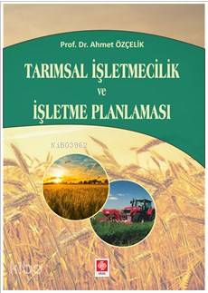 Tarımsal İşletmecilik ve İşletme Planlaması