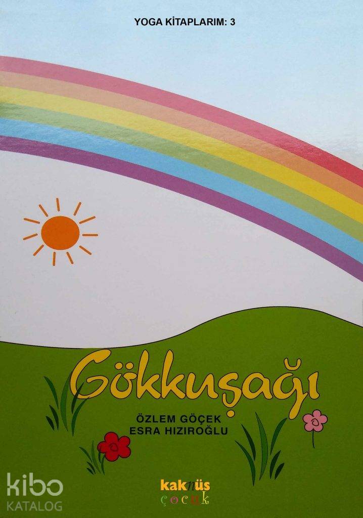 Gökkuşağı; Yoga Kitaplarım 3