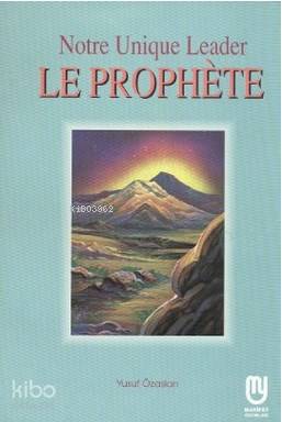 Notre Unique Leader Le Prophete-Yusuf Özaslan