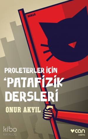 Proleterler İçin Patafizik Dersleri - Onur Akyıl