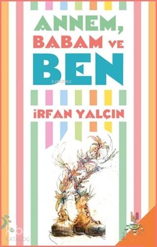 Annem Babam ve Ben
