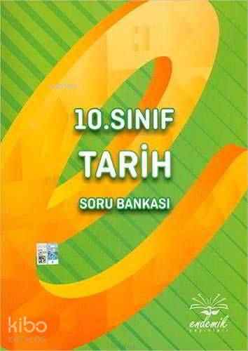 Endemik 10. Sınıf Tarih Soru Bankası