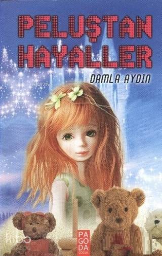 Peluştan Hayaller - Damla Aydın