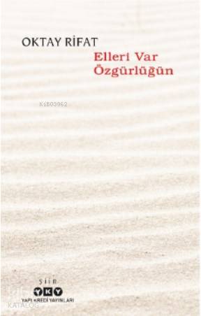 Elleri Var Özgürlüğün