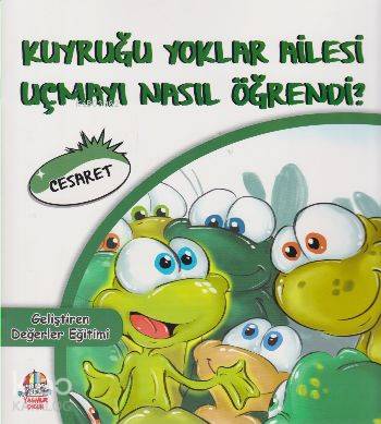 Geliştiren Değerler Eğitimicesaretkuyruğu Yoklar Ailesi Uçmayı Nasıl Öğrendi - Mahmut Yılmaz