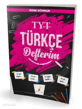 Pelikan Yayınları TYT Türkçe Defterimyeni - İhsan Güverçin