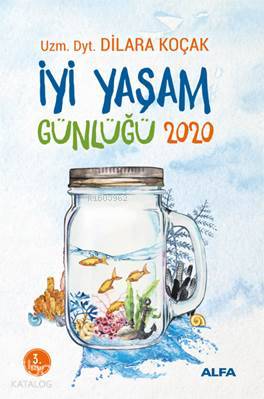 İyi Yaşam Günlüğü 2020 - Dilara Koçak