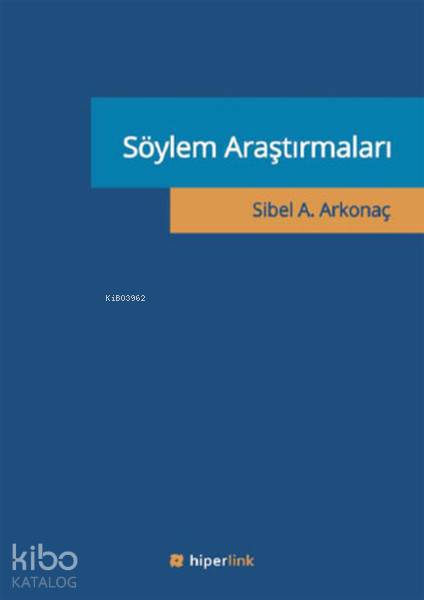 Söylem Araştırmaları-Sibel A. Arkonaç