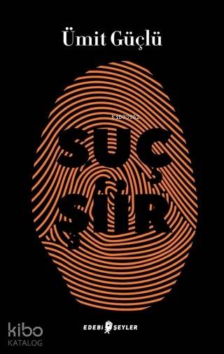 Suç Şiir - Ümit Güçlü
