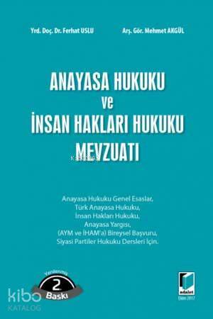 Anayasa Hukuku ve İnsan Hakları Hukuku Mevzuatı