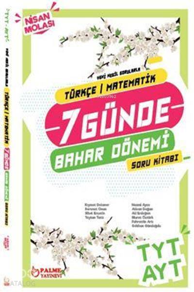 Palme Yayınevi Hazırlık Yks Tyt Ayt (Tm) 7 Günde Bahar Dönemi Soru Kitabı