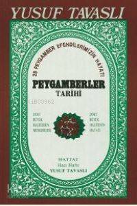 Peygamberler Tarihi (4 Halifenin Hayatı) (B15)