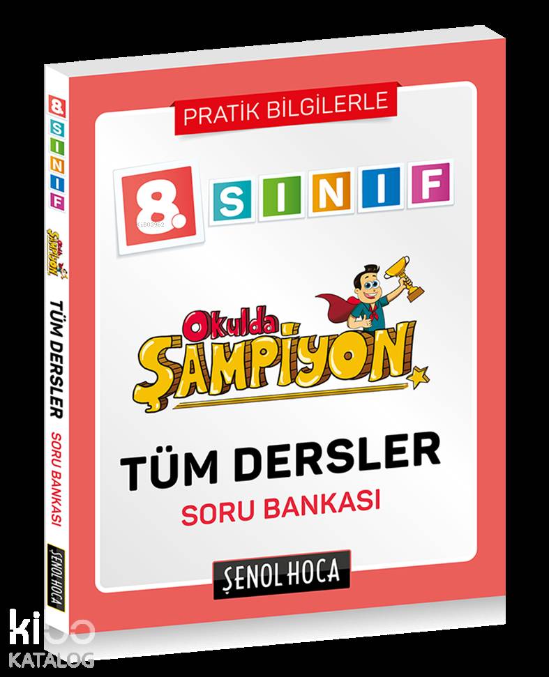 Şenol Hoca Yayınları 8. Sınıf Okulda Şampiyon Tüm Dersler Soru Bankası