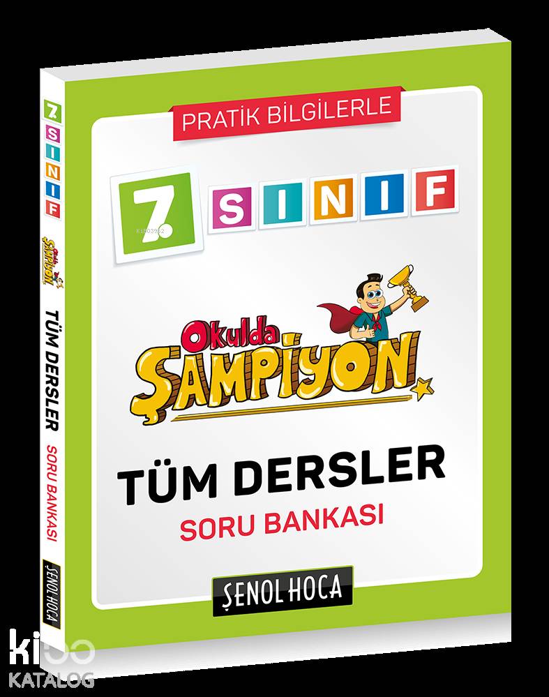 Şenol Hoca Yayınları 7. Sınıf Okulda Şampiyon Tüm Dersler Soru Bankası