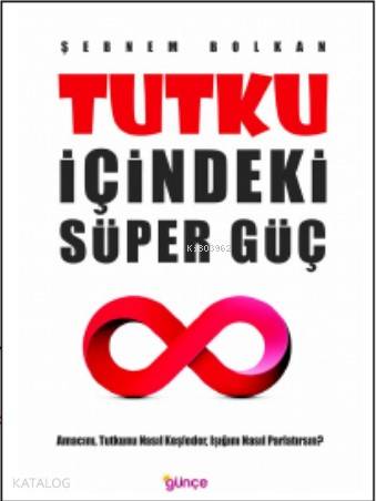 Tutku İçindeki Süper Güç