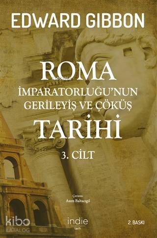 Roma İmparatorluğu'nun Gerileyiş ve Çöküş Tarihi (3. cilt)