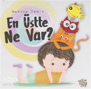 Parmak Çocuk Yayınları En Üstte Ne Var? - Mehtap Temiz