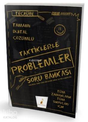 Pelikan Tıp Teknik Yayıncılık Tecrübe Taktiklerle Problemler Tamamı Dijital Çözümlü Soru Bankası
