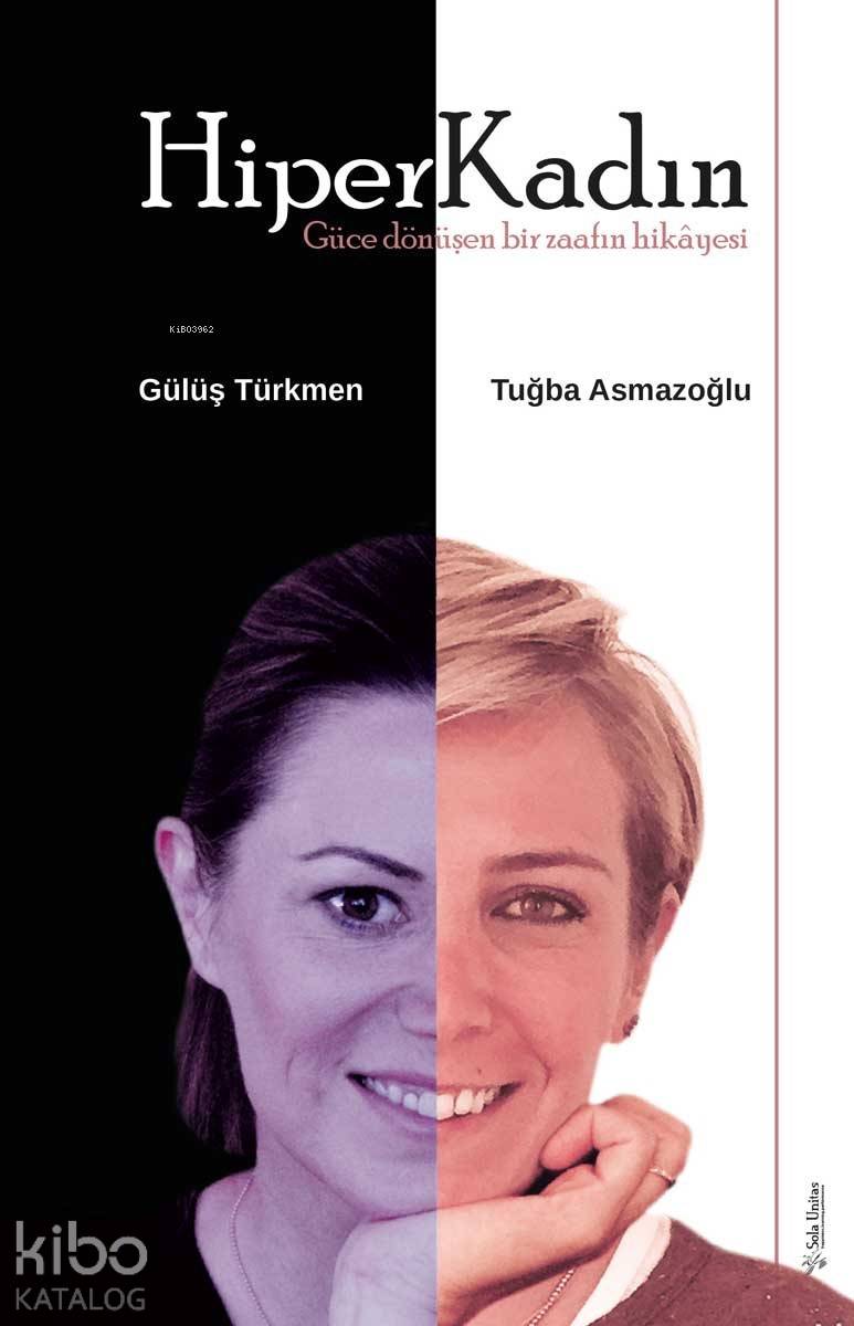 HiperKadın; Güce Dönüşen Bir Zaafın Hikâyesi