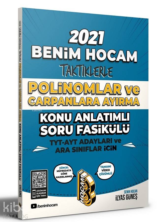 Benim Hocam Yayınları TYT-AYT 2021 İçin Taktiklerle Polinomlar Ve Çarpanlara Ayırma Konu Anlatımlı Soru Bankası Fasikülü