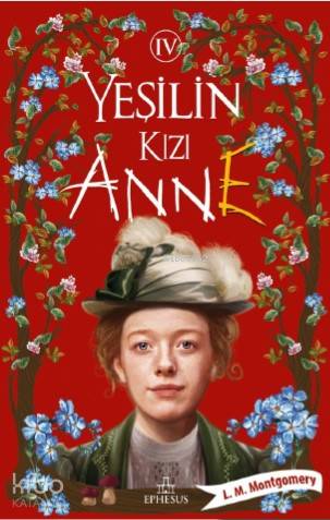 Yeşilin Kızı Anne 4 (Ciltsiz) - Lucy Maud Montgomery