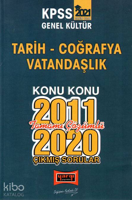 Yargı Yayınevi 2021 KPSS Genel Kültür Konu Konu Tamamı Çözümlü Çıkmış Sorular