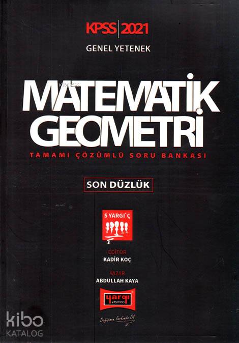 Yargı Yayınevi 2021 KPSS Matematik Geometri Son Düzlük Soru Bankası Çözümlü