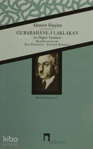 Gurabahane-i Laklakan ve Diğer Yazıları; Bütün Eserleri 5