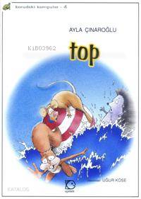 Top; Korudaki Komşular 4