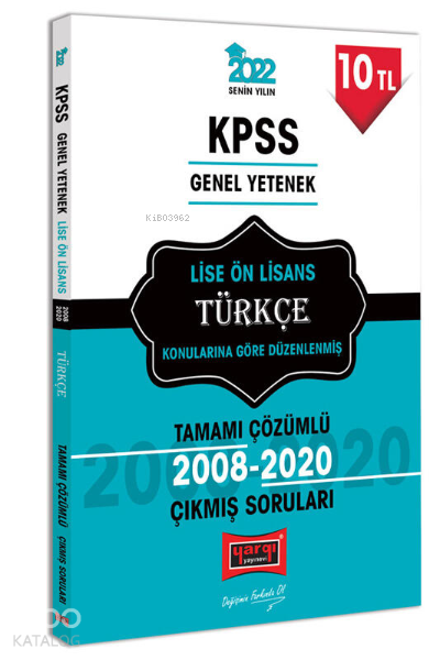 Yargı Yayınevi KPSS 2022 Genel Yetenek Lise Ön Lisans Türkçe Tamamı Çözümlü Çıkmış Sorular